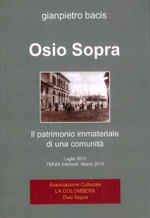 Osio Sopra &ndash; il patrimonio immateriale di una comunit&agrave;